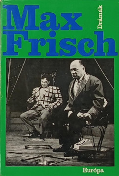 Max Frisch - Drámák