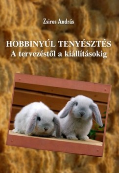 Zsiros Andrs - Hobbinyl tenyszts