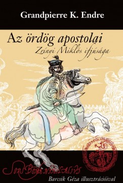 Grandpierre K. Endre - Az rdg apostolai
