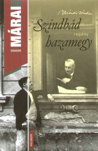 Mrai Sndor - Szindbd hazamegy