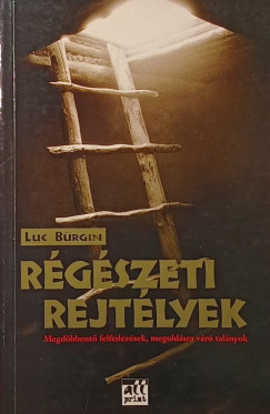 Luc B�rgin - R�g�szeti rejt�lyek