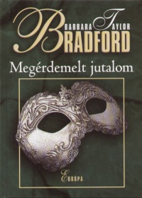 Barbara Taylor Bradford - Megérdemelt jutalom