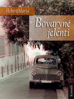 Hbert Mrta - Bovaryn jelenti