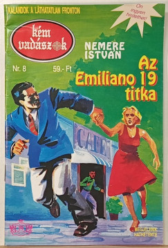 Nemere István - Kémvadászok Nr. 8. - Az Emiliano 19 titka