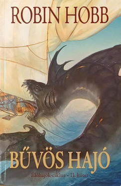 Robin Hobb - Bűvös hajó II.
