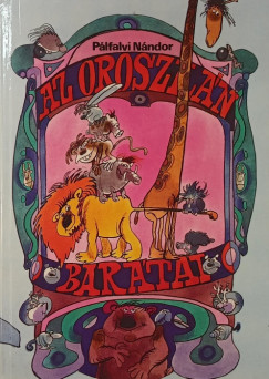 Pálfalvi Nándor - Az oroszlán barátai