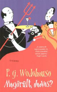 P. G. Wodehouse - Megrlt, Jeeves?