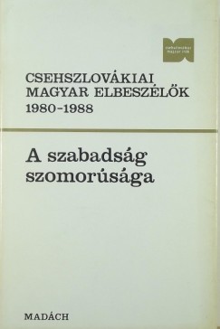 Fazekas József  (Vál.) - Tóth Károly  (Vál.) - Csehszlovákiai magyar elbeszélők 1980-1988