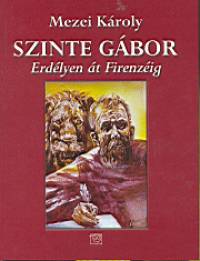 Mezei Kroly - Szinte Gbor