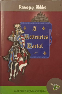Rónaszegi Miklós - A rettenetes Kartal