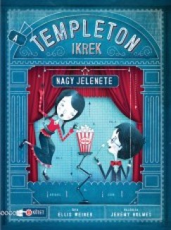 Jeremy Holmes - Ellis Weiner - A Templeton ikrek nagy jelenete