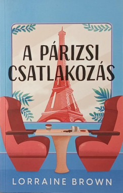 Lorraine Brown - A párizsi csatlakozás