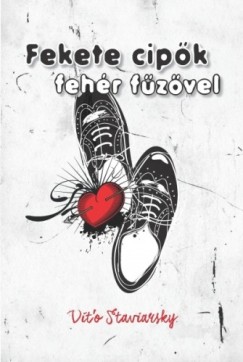 Vt o Staviarsky - Fekete cipk fehr cipfzvel