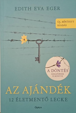 Edith Eva Eger - Az ajndk