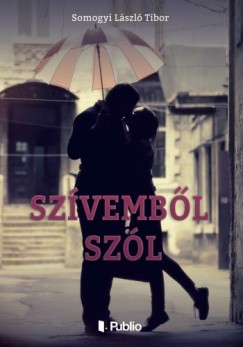 Somogyi Lszl Tibor - Szvembl szl