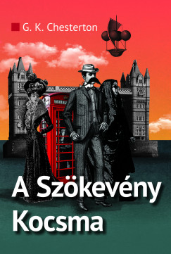 , Delphi Classics G. K. Chesterton - A Szkevny Kocsma