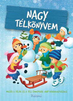 Halsz-Szab Klaudia - Izmindi Katalin - Jmbor Eszter - Sillinger Nikolett Sarkady-Filk va - - Szeghy Karolina - Nagy tlknyvem
