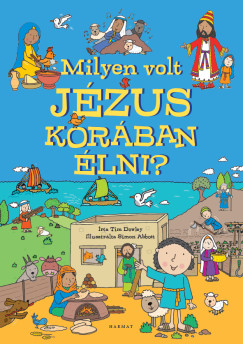 Dr. Tim Dowley - Milyen volt J�zus kor�ban �lni?