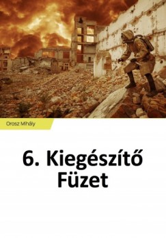 Orosz Mihály - 6. Kiegészítő Füzet - Szerepjáték rendszer a Hunniához
