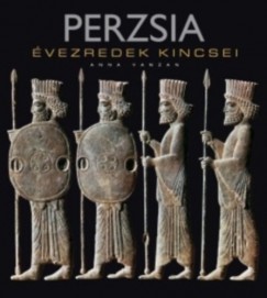 Anna Vanzan - Perzsia - vezredek kincsei
