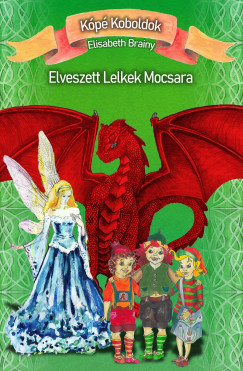 Elisabeth Brainy - Kp koboldok - Elveszett lelkek mocsara