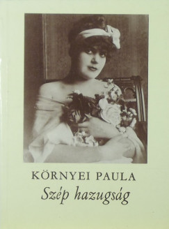 Krnyei Paula - Szp hazugsg