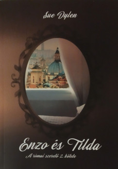 Sue Dylen - Enzo s Tilda (A rmai szeret 2.)
