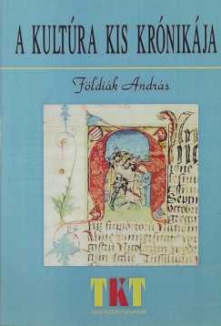 Fldik Andrs - A kultra kis krnikja