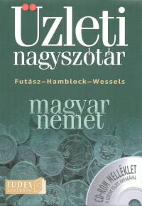 Fut�sz Dezs� - Dieter Hamblock - Dieter Wessels - Magyar - n�met �zleti nagysz�t�r