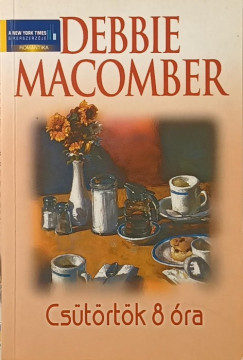 Debbie Macomber - Csütörtök 8 óra