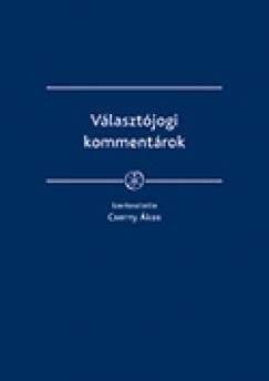 Cserny kos  (Szerk.) - Vlasztjogi kommentrok