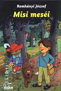 Romhnyi Jzsef - Misi mesi