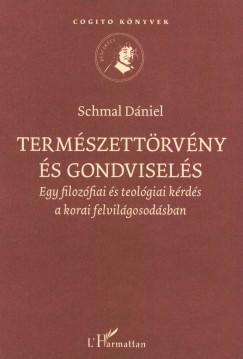 Schmal Dniel - Termszettrvny s gondvisels