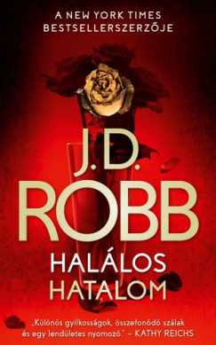 J. D. Robb - Hallos hatalom