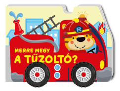 Duzs Mria  (Szerk.) - Merre megy a tzolt?