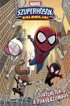 Daniel Kibblesmith - Owen Mccarron - Ty Templeton - Marvel szuperhsk kalandjai 1.