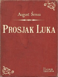 August enoa - Prosjak Luka