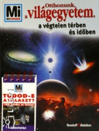 Erich belacker - Otthonunk, a Vilgegyetem + Tudod-e a vlaszt? rkutats
