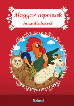 Lengyel Orsolya  (Szerk.) - Magyar npmesk hzillatokrl