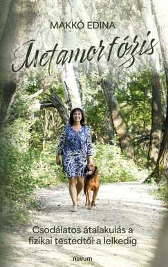 Makk� Edina - Metamorf�zis