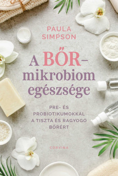 Paula Simpson - A bőr-mikrobiom egészsége