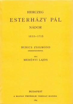 Mernyi Lajos - Herczeg Esterhzy Pl ndor 1635-1713