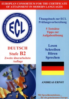 Andrea Ernst - Ecl deutsch stufe b2 - zweite überarbeitete auflage