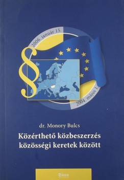 Monory Bulcs - Kzrthet kzbeszerzs kzssgi keretek kztt