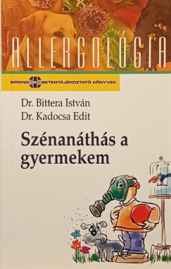 Dr. Bittera Istv�n - Dr. Kadocsa Edit - Sz�nan�th�s a gyermekem