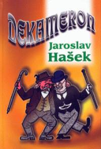 Jaroslav Hasek - Dekameron