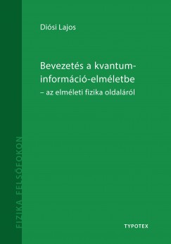 Disi Lajos - Bevezets a kvantuminformci-elmletbe