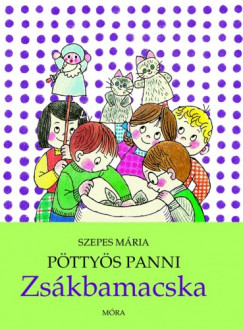 Szepes Mria - Pttys Panni - Zskbamacska