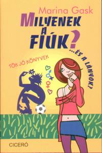 Marina Gask - Milyenek a fik?... s a lnyok?