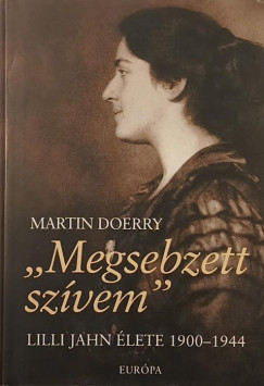 Martin Doerry - "Megsebzett sz�vem"